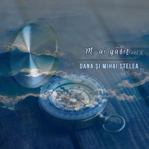 Dana Stelea - M-Ai Găsit, Vol. 2 (1999)