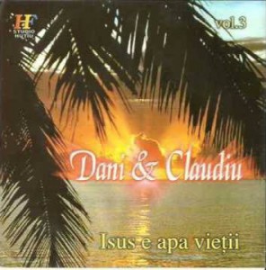 Dani si Claudiu - Isus e apa Vieții Vol.3