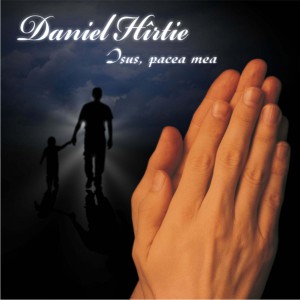 Daniel Hîrtie - Isus Pacea Mea (2017)