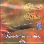 Daniel Hîrtie - Tineretea S-a Dus (2008)