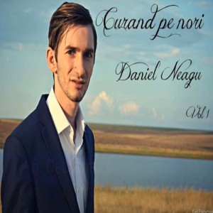 Daniel Neagu - Curând Pe Nori, Negative Vol. 1 (2016)