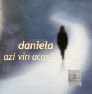Daniela Balanean - Azi vin acasa