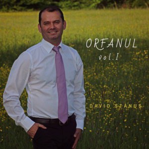 David Stanus - Orfanul, Vol. 1 (2017)