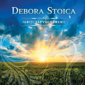 Debora Stoica - Iubiti-va, voi oameni! Negative Aditionale Vol.1