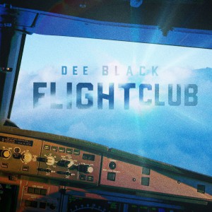 Dee Black - Flight Club (2018)