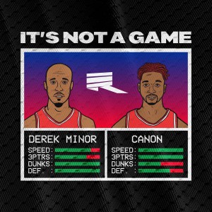 Derek Minor - It's Not a Game (2018)