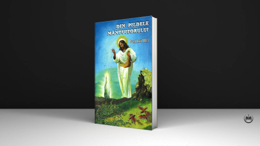 Pr. Iosif Trifa - Din pildele Mântuitorului