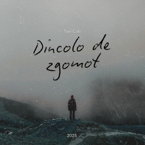 Tavi Colu - Dincolo De Zgomot (2025)