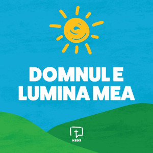 Ekklesia Kids - Domnul E Lumina Mea  (2023)