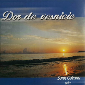 Sorin Goleanu - Dor De Vesnicie Vol. 2 (2002)