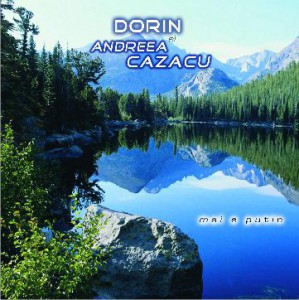Dorin si Andreea Cazacu - Mai E Putin Vol.5
