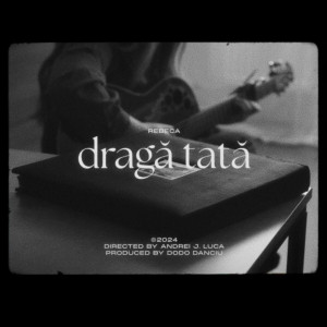 Rebeca T - Dragă Tată (2024)