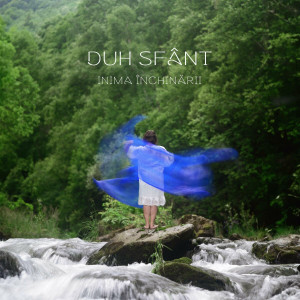 Inima Închinării - Duh Sfânt (2024)