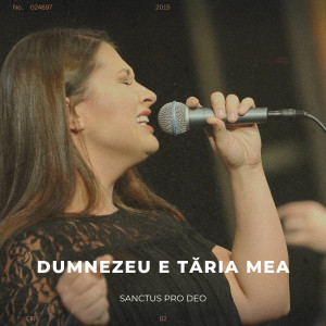 Sanctus Pro Deo - Dumnezeu E Tăria Mea (2025)