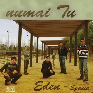 Eden Spania - Numai Tu (2009)