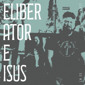 477 - Eliberator E Isus (Live) (2023)