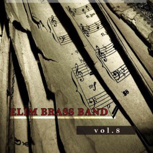 Elim Brass Band - Selecții Vol. 8 (2001)