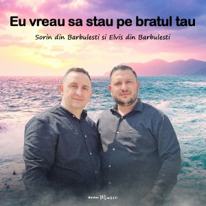 Elvis din Barbulesti - Eu Vreau Sa Stau Pe Bratul Tau (2022)