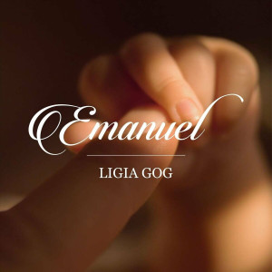 Ligia Gog - Emanuel (2024)