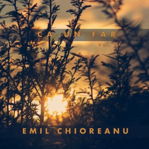 Emil Chioreanu - Ca Un Far Vol 2(2007)