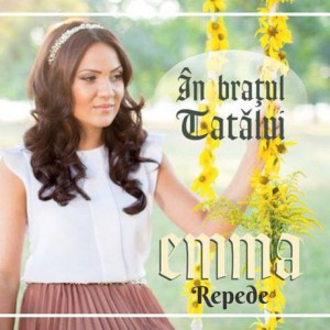 Emma Repede - In Bratul Tatalui (2018)