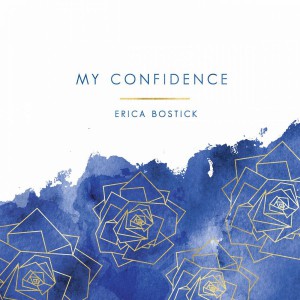 Erica Bostick - My Confidence (2018)
