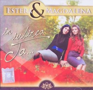 Estera & Magdalena - In Iubirea Ta (2012)