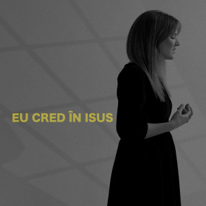 Emma Repede - Eu Cred În Isus (2023)