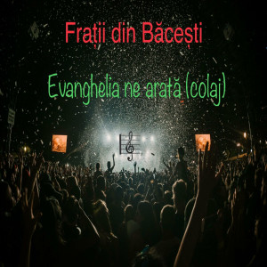 Manex Din Bacesti - Evanghelia Ne Arata (Colaj) (2023)