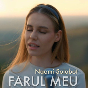 Naomi Solobot - Farul Meu (2025)