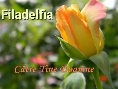 Filadelfia - Volumul 03 - Către Tine Doamne