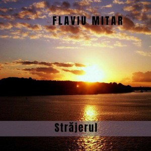 Flaviu Mitar - Străjerul (1995)