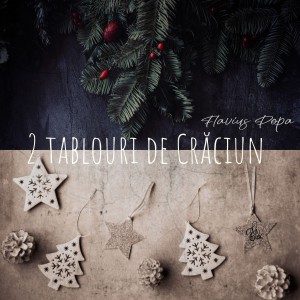Flavius Popa - 2 Tablouri De Crăciun (2021)