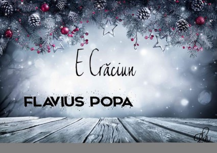 Flavius Popa - E Crăciun (2017)