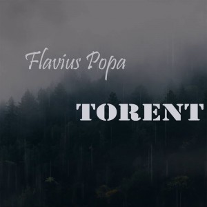 Flavius Popa - Torent (Radio Edit) (2020)