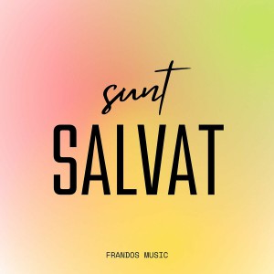 Frandos Music - Sunt Salvat (2022)