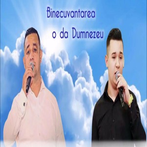 Fratii din Băcești - Binecuvantarea O Da Dumnezeu (2022)