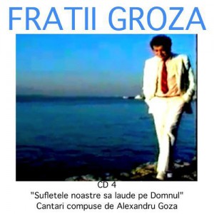 Fratii Groza - Laudati pe Domnul Negative Vol.4