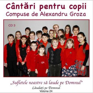 Fratii Groza - Laudati Pe Domnul Vol.24 (2011)