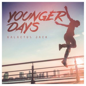 Galactus Jack - Younger Days (2018)