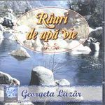Geta Lazar - Rauri de apa vie Negative Vol.2