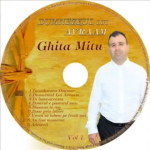 Ghita Mitu - Dumnezeul Lui Avraam  Vol.1