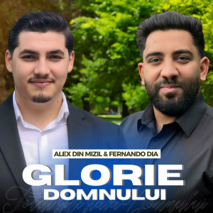 Alex din Mizil - Glorie Domnului (2024)