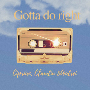 Ciprian Agapie - Gotta Do Right (2023)