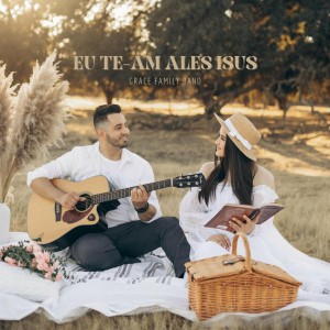 GRACE FAMILY BAND - Eu Te-am Ales Isus (2022)