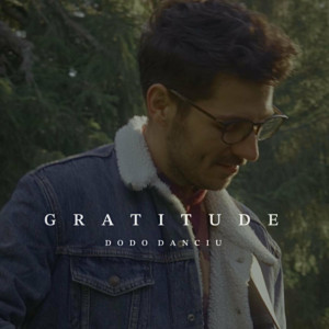 Dodo Danciu - Gratitude (2022)