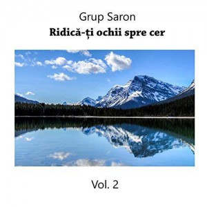 Grup Saron - Ridica-ti ochii spre cer (NEGATIVE ORIGINALE)