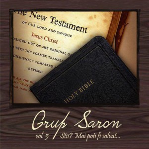 Grup Saron - Stii Mai Poti Fi Salvat...  Vol.5 (2009)