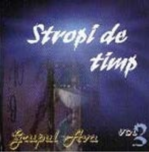 Grupul Ava - Stropi De Timp Vol.3