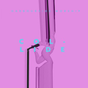 Harbourside Worship - Collide (2018)